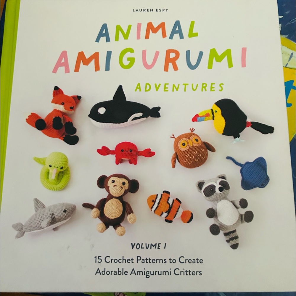 Animal Amigurumi Adventures Crochet Book Volume 1